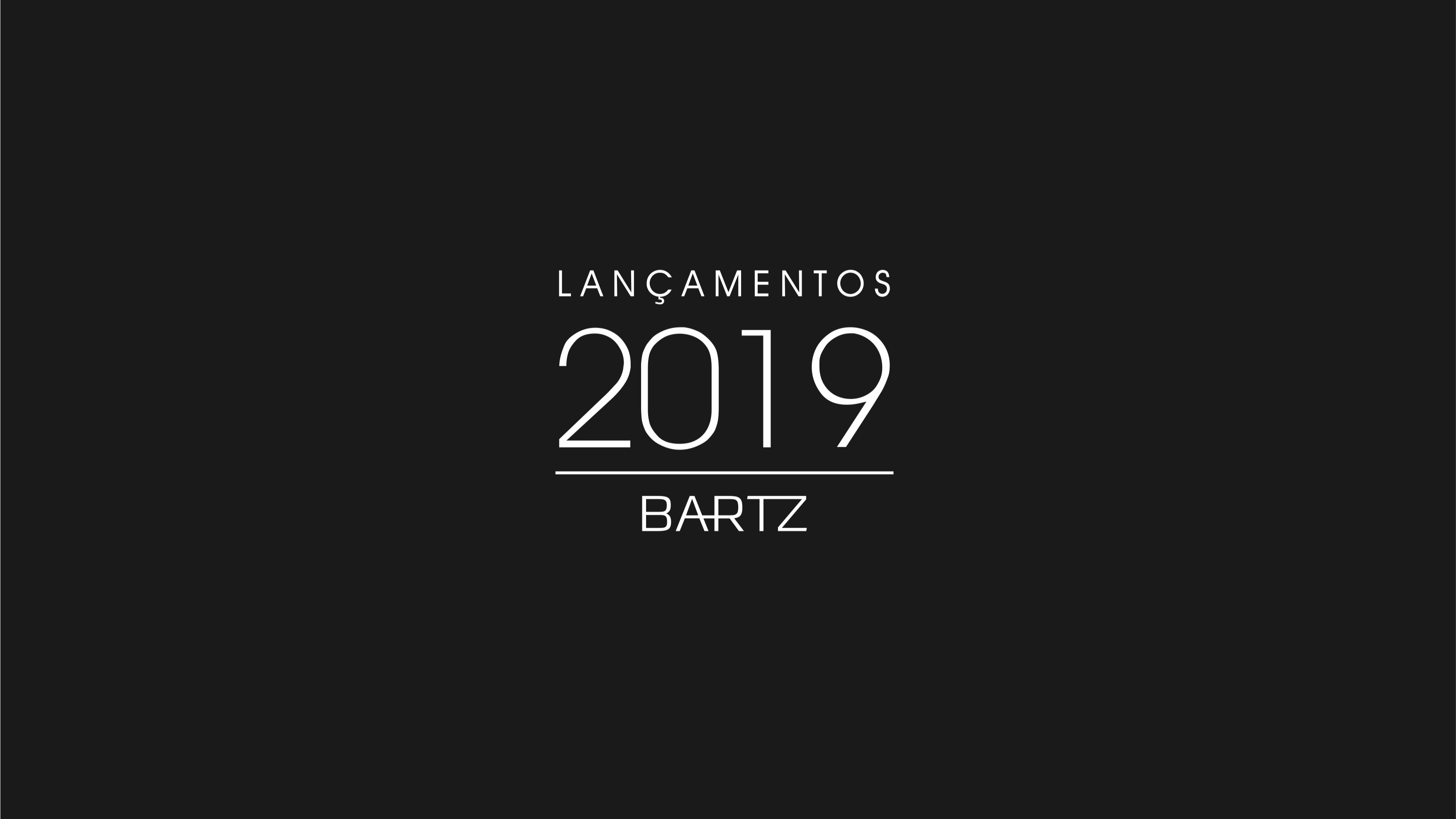 Lançamentos Bartz 2019